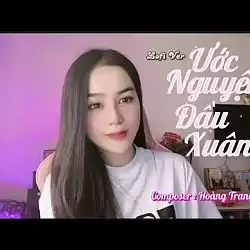 Ước Nguyện Đầu Xuân Lofi - Tina Hồ (Điệp khúc)